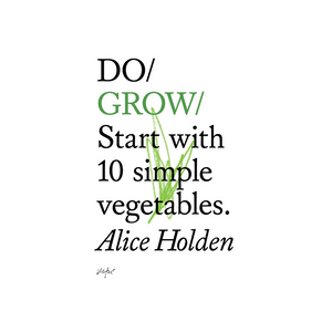 do grow start with 10 simple vegetables guide book